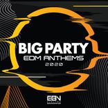 Artwork for "Big Party: EDM Anthems 2020"