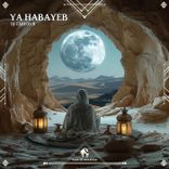 Artwork for "Ya Habayeb"