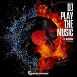 DJ Play The Music