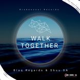 Artwork for "Walk Together"