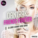 Artwork for "Friends Forever (Dj Lara & Danny Kobe Remix)"