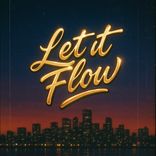 Let It Flow