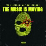 Artwork for "The Music Is Moving"