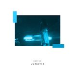 Artwork für "Lunatic"