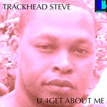 Artwork for "U 4Got About Me (Steve Miggedy Maestro Mix)"