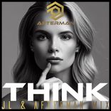 Artwork for "Think (JL & Afterman Mix)"