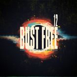 Artwork for "Bust Free 12"