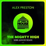 Artwork for "The Mighty High (Sebb Junior Remix)"