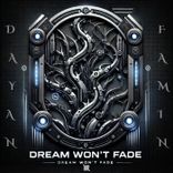 Artwork for "Dream Won’t Fade"