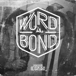 Artwork for "Word Is Bond"