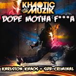 Artwork for "Dope Motha Fucka"
