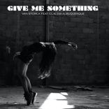 Portada para "Give Me Something"