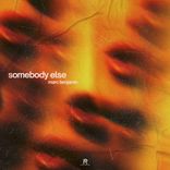 Artwork for "Somebody Else"