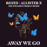 Artwork for "Away We Go (The Stickmen Project Remix)"