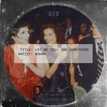 Let Me Tell You Something