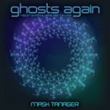 Ghosts Again