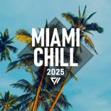 Artwork for "Exx Chill Miami 2025"