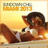 Artwork for "Sundown Chill Miami 2013"