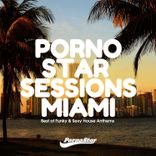 Artwork voor "Pornostar Sessions Miami 2025"