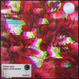 Artwork voor "V-Day 2022: Only Love Songs"