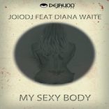 Artwork for "My Sexy Body - WMC 2013 (Inc. DJ E-Clyps,Paolo Barbato,H@K mixes)"