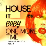 Portada para "House It Baby One More Time, Vol. 4"
