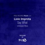 Artwork for "Say What (Unreleased Mixes)"