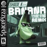 Portada para "Banana (Terrie Kynd Remix)"