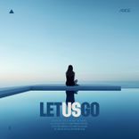Artwork for "Let Us Go"