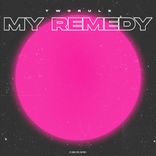Artwork for "My Remedy"