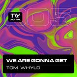 Artwork für "We Are Gonna Get"