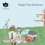 Artwork for "Maple Tree Revisions"