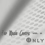 Artwork for "For Music Lovers Only Vol. 3"
