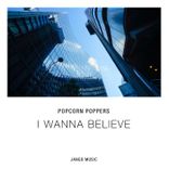 Artwork for "I Wanna Believe"