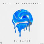 Artwork for "Feel the Heartbeat"