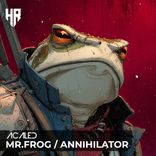 Portada para "Mr.Frog / Annihilator"
