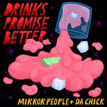 Artwork for "Drinks Promise Better"