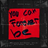 Artwork voor "You Can Forever Be"