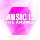 Artwork for "Music Is The Answer (House Edition), Vol. 1"