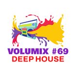 VOLUMIX #69 | Deep House