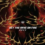 Artwork for "Set the Rave on Fire"