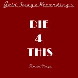 Artwork for "Die 4 This"