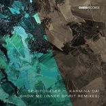 Portada para "Show Me (Inner Spirit Remixes)"