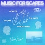 Artwork for "Music for Scapes Vol.I"