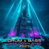 Artwork for "Drum & Bass Deep Down Bass 2025"