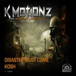 Artwork für "Disaster Must Come / Kosh"