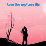 Artwork für "Love You and Love Me"