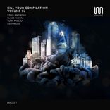 Artwork for "Kill Your Compilation, Vol. 2"