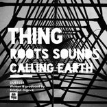Artwork for "Roots Sounds / Calling Earth"