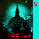 Artwork für "I Feel Like"